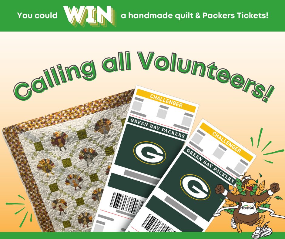 Volunteers_Packers Tickets and Quilt Giveaway